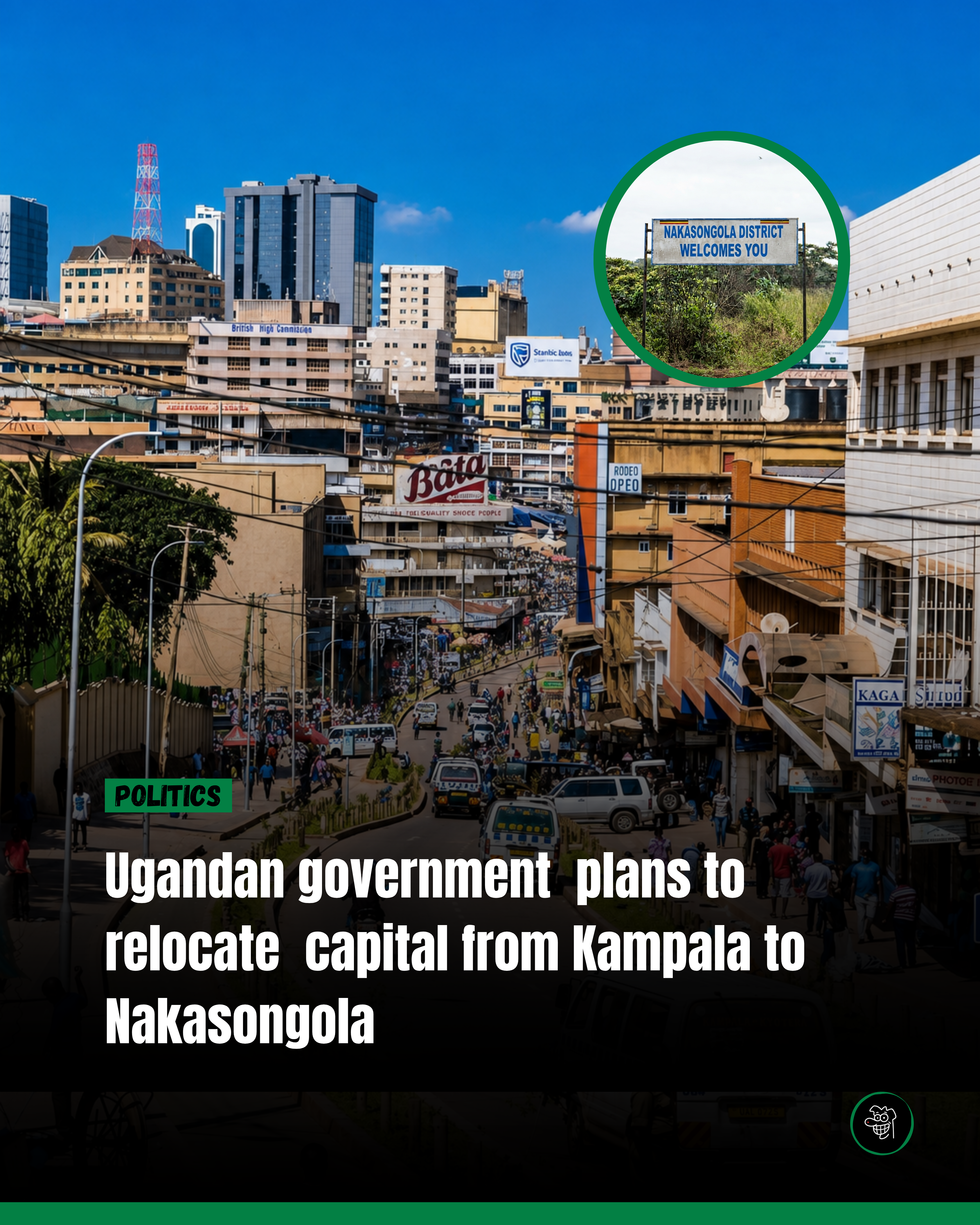 Cover image for Uganda Considers Moving Capital from Kampala to Nakasongola